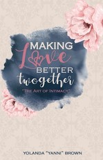 Making Love Better Twogether