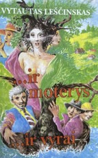 ...ir moterys ...ir vyrai