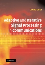 Adaptive and Iterative Signal Processing in Communications