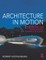 Kronenburg, R: Architecture in Motion