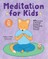 Meditation for Kids