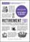 Retirement 101, 2nd Edition