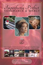 Imperfectly Perfect Vengeance & Mercy