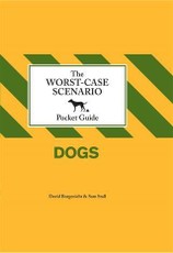 Worst-Case Scenario Pocket Guide: Dogs