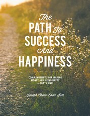 Sim, J: Path to Success and Happiness