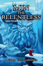 Min the Relentless