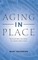 Aging in Place