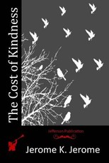 The Cost of Kindness