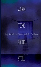 When Time Stood Still