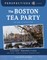 The Boston Tea Party