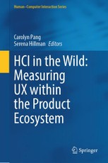 HCI in the Wild: Measuring UX within the Product Ecosystem