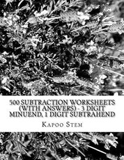 500 Subtraction Worksheets (with Answers) - 3 Digit Minuend, 1 Digit Subtrahend