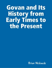Govan and Its History from Early Times to the Present