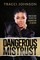 Dangerous Mistrust