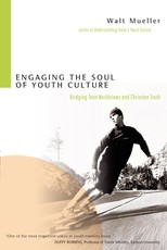 Engaging the Soul of Youth Culture