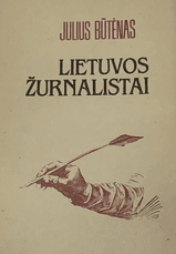 Lietuvos žurnalistai: atsiminimai ir paieškos