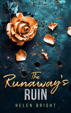 The Runaway's Ruin, Part 1