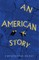 An American Story