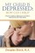 My Child is Depressed: How Can I Help?