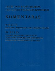 Lietuvos Respublikos civilinio kodekso komentaras. II ir III dalys