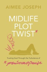 Midlife Plot Twist