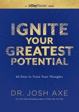 Ignite Your Greatest Potential