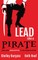Lead Like a PIRATE