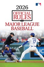2026 Official Rules of Major League Baseball