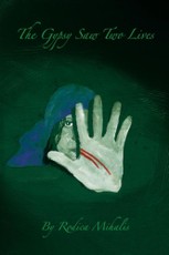 Gypsy Saw Two Lives