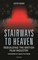 Stairways to Heaven