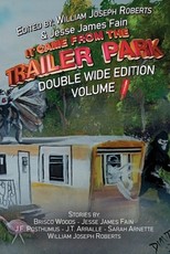 It Came From The Trailer Park