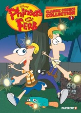 Phineas and Ferb Classic Comics Collection Vol. 7