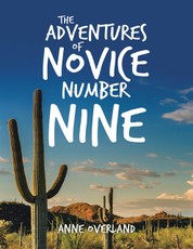 The Adventures of Novice Number Nine