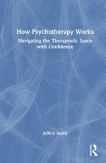 How Psychotherapy Works