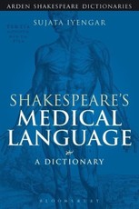 Shakespeare's Medical Language: A Dictionary