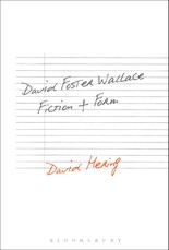 David Foster Wallace: Fiction and Form