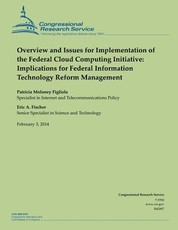 Overview and Issues for Implementation of the Federal Cloud Computing Initiative
