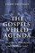 Gospels' Veiled Agenda- Revolution, Priesthood & The Holy Grail