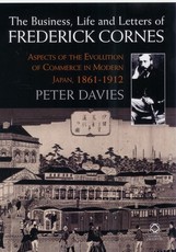 The Business, Life and Letters of Frederick Cornes