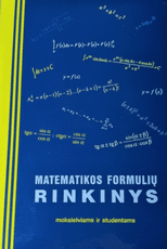 Matematikos formulių rinkinys moksleiviams ir studentams