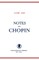 Notes on Chopin