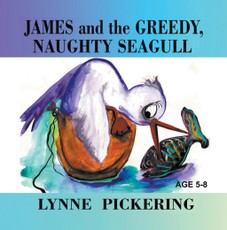 James and the Greedy, Naughty Seagull