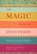 The Magic Path of Intuition