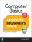 Computer Basics Absolute Beginner's Guide, Windows 11 Edition