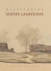Architektas Sigitas Lasavickas