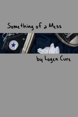 Something of a Mess