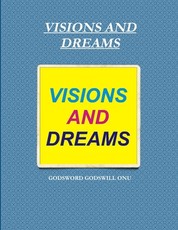 Visions and Dreams