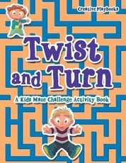 Twist and Turn
