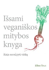 Išsami veganiškos mitybos knyga