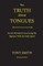 The Truth About Tongues